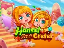 Hansel and Gretel